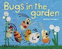 Bugs in the garden Bugs in the garden
