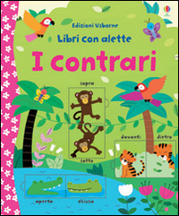 I contrari. Libri con alette I contrari. Libri con alette