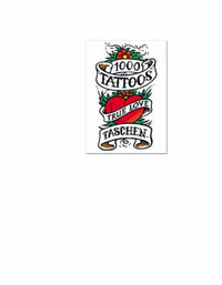 One thousand Tattoos. Ediz. francese, inglese e tedesca One thousand Tattoos. Ediz. francese, inglese e tedesca