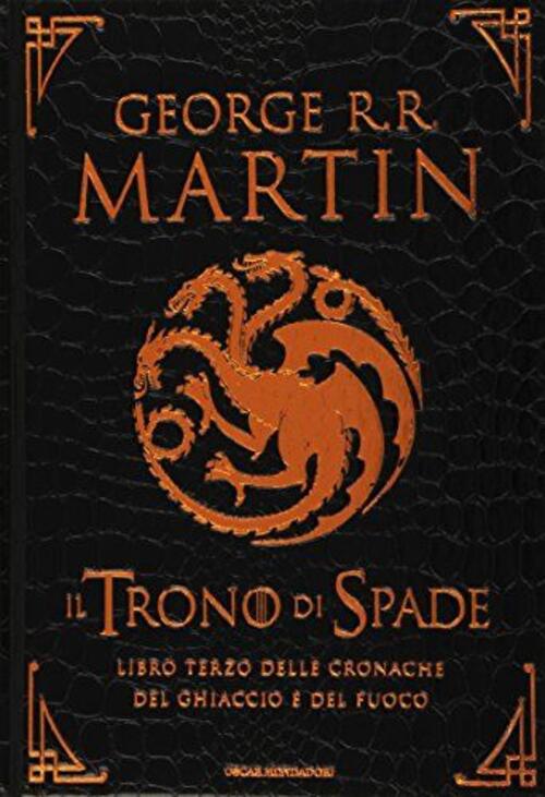 Il trono di spade. Libro terzo delle Cronache del ghiaccio e del fuoco. Ediz. speciale. Vol. 3 Il trono di spade. Libro terzo delle Cronache del ghiaccio e del fuoco. Ediz. speciale. Vol. 3
