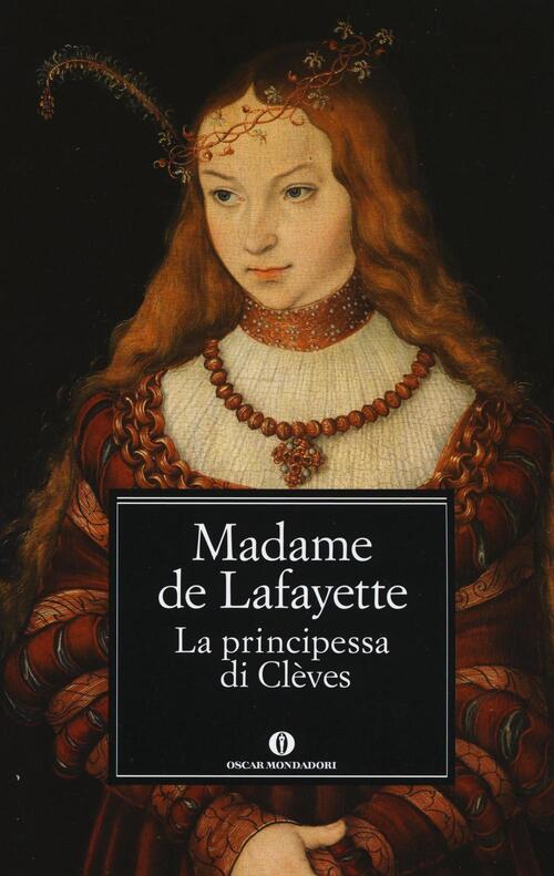 La principessa di Clèves MarieMadeleine de Lafayette Libro