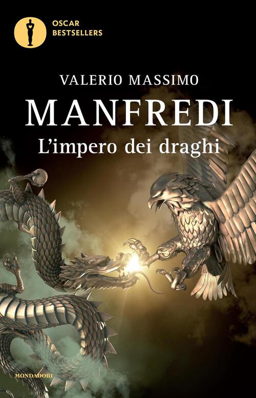 L Impero Dei Draghi Valerio Massimo Manfredi Libro Libraccio It