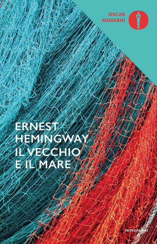 Il vecchio e il mare Ernest Hemingway Libro Libraccio.it