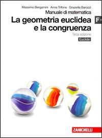 MANUALE DI MATEMATICA: la geometria euclidea e la congruenza