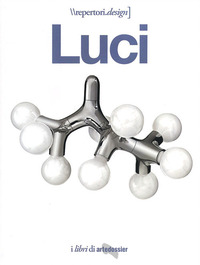 Luci. I libri di Artedossier Luci. I libri di Artedossier