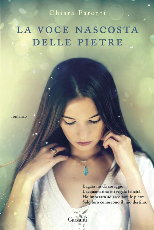 La voce nascosta delle pietre Chiara Parenti Libro Libraccio.it