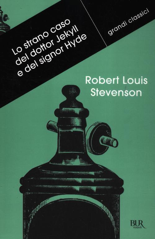 Lo strano caso del dottor Jekyll e del signor Hyde Robert Louis Stevenson Libro Libraccio.it