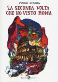 seconda volta che ho visto Roma