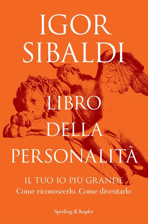 Libro Della Personalit Igor Sibaldi Libro Libraccio It