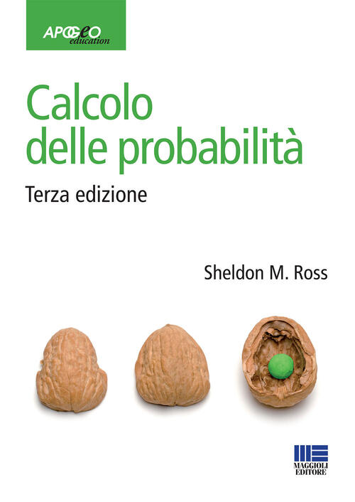 Calcolo Delle Probabilità - Sheldon M. Ross Libro - Libraccio.it