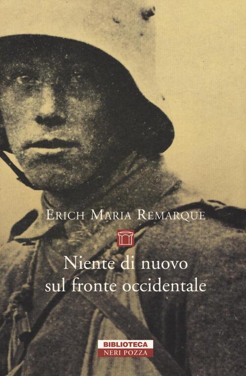 Niente di nuovo sul fronte occidentale Erich Maria Remarque Libro Libraccio.it