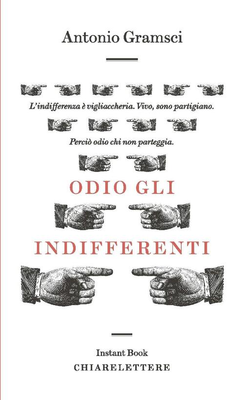 Odio Gli Indifferenti Antonio Gramsci Libro Libraccio It