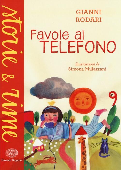 Favole al telefono Gianni Rodari Libro Libraccio.it Favole al telefono Gianni Rodari Libro Libraccio.it