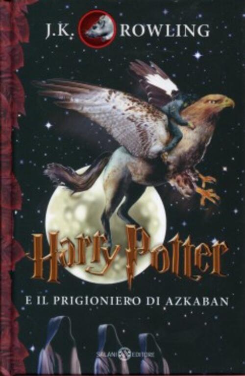Harry Potter e il prigioniero di Azkaban. Vol. 3 J. K. Rowling Libro Libraccio.it