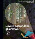 Dove si nascondono gli animali?