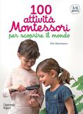 100 attività Montessori per scopr