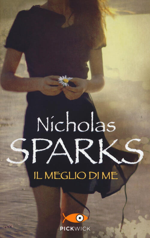 Il meglio di me Nicholas Sparks Libro Libraccio.it