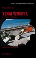 Terra venduta. Così uccidono la C