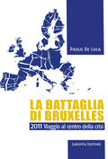 battaglia di Bruxelles. 2011 viaggio al