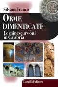 Orme dimenticate. Le mie escursioni in C