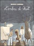 grande depressione. L'ombra di Walt. Vol