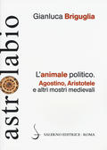 animale politico. Agostino, Aristotele e