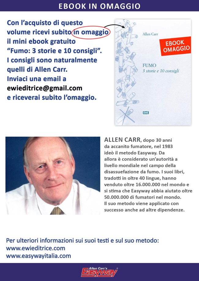 È facile smettere di fumare se sai come farlo Allen Carr Libro Libraccio.it