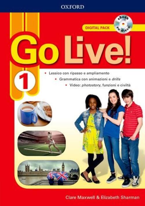 Go live. Digital pack. Con ebook. Con espansione online. Vol. 1 Libro