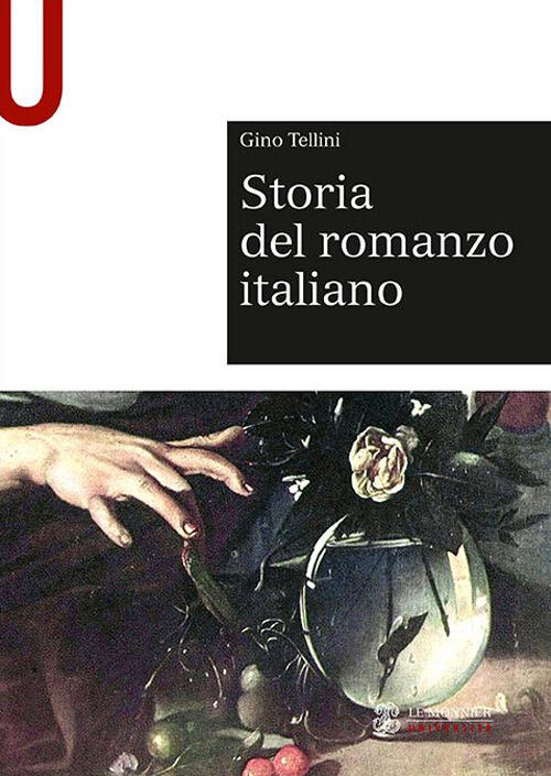 Storia del romanzo italiano Gino Tellini Libro Libraccio.it Storia del romanzo italiano Gino Tellini Libro Libraccio.it