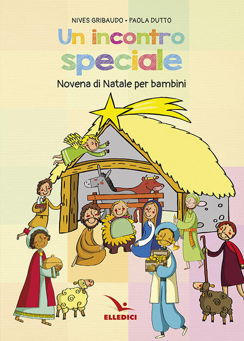 Natale Immagini Per Bambini.Incontro Speciale Novena Di Natale Per I Bambini Nives Gribaudo Paola Dutto Libro Libraccio It