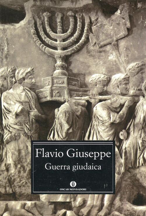 La guerra giudaica Giuseppe Flavio Libro Libraccio.it