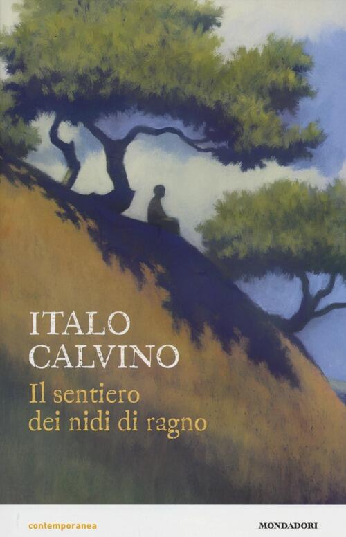 Il sentiero dei nidi di ragno Italo Calvino Libro Libraccio.it