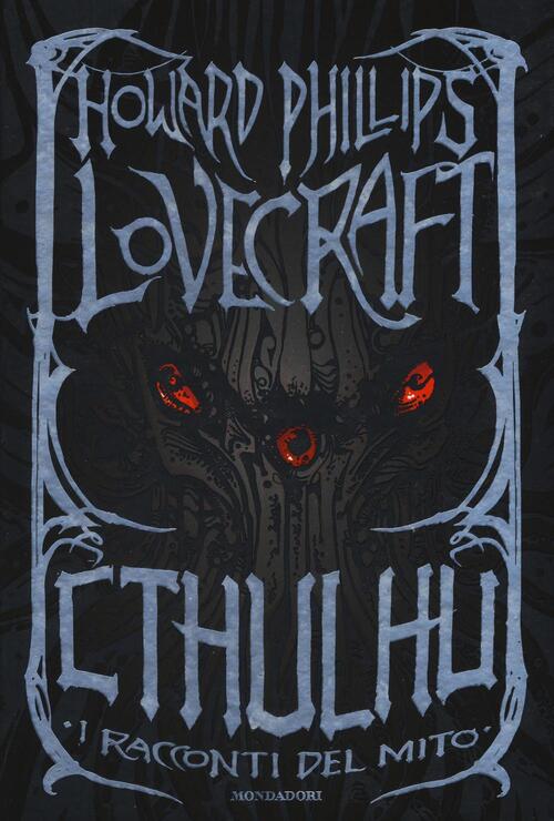 Cthulhu. I racconti del mito - Howard P. Lovecraft Libro 