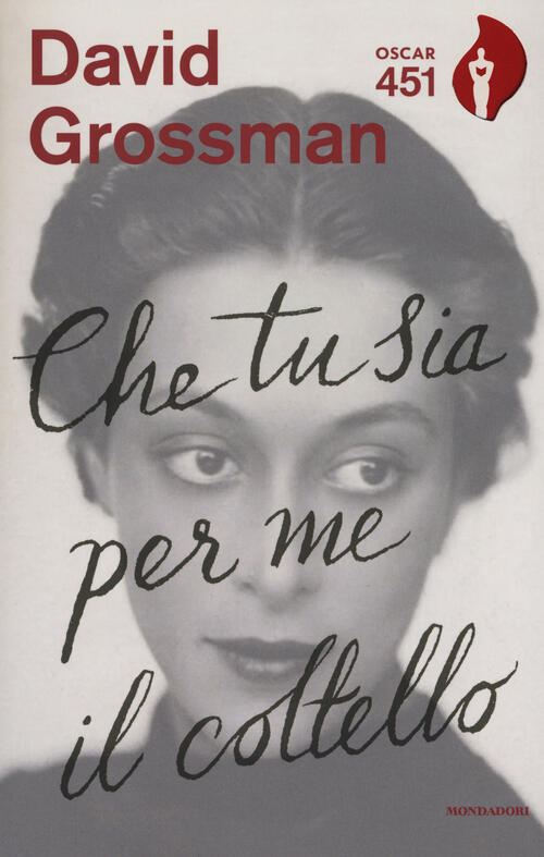 Che tu sia per me il coltello - David Grossman Libro - Libraccio.it