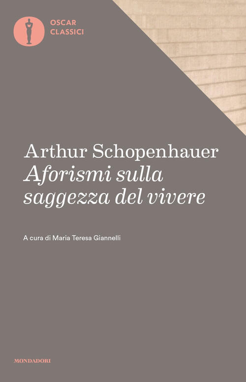 Aforismi Sulla Saggezza Del Vivere Arthur Schopenhauer Libro Libraccio It