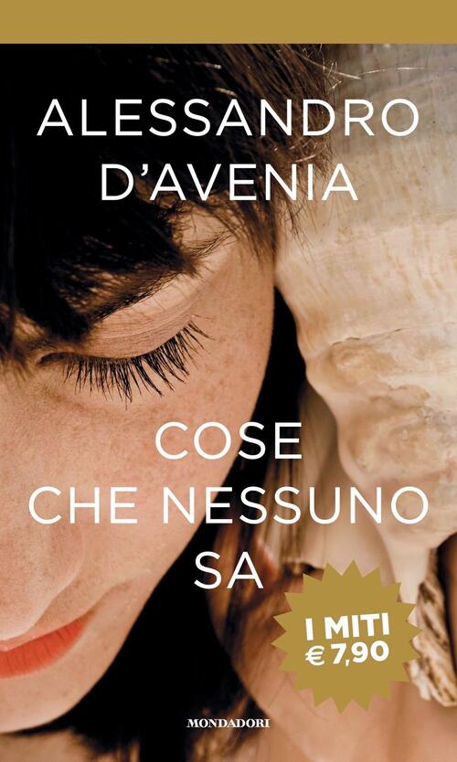 Cose che nessuno sa Alessandro D'Avenia Libro Libraccio.it Cose che nessuno sa Alessandro D'Avenia Libro Libraccio.it