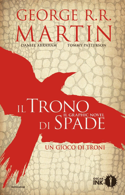 Il trono di spade. Libro primo delle Cronache del ghiaccio e del fuoco. Vol. 1 Un gioco di Il trono di spade. Libro primo delle Cronache del ghiaccio e del fuoco. Vol. 1 Un gioco di