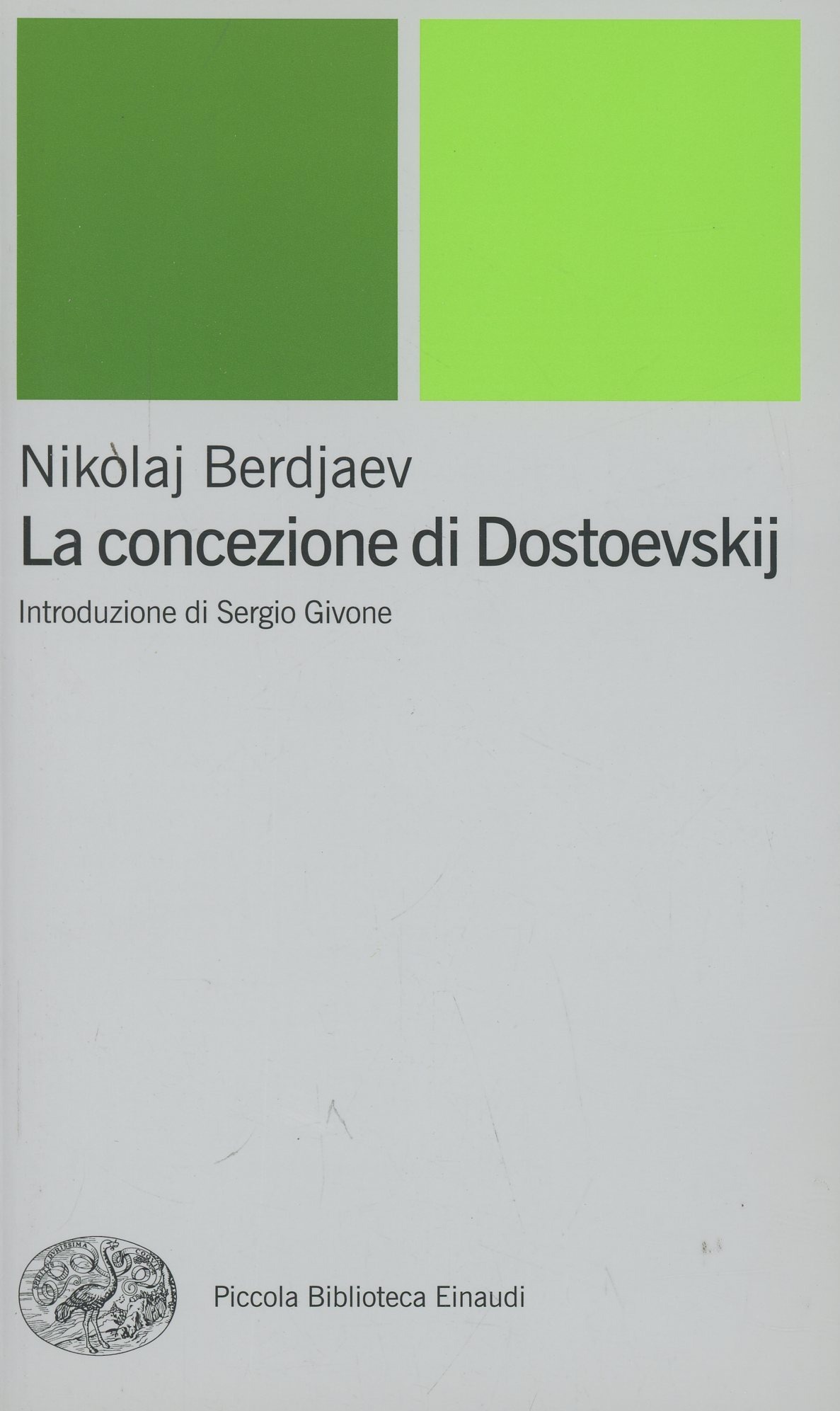 La concezione di Dostoevskij