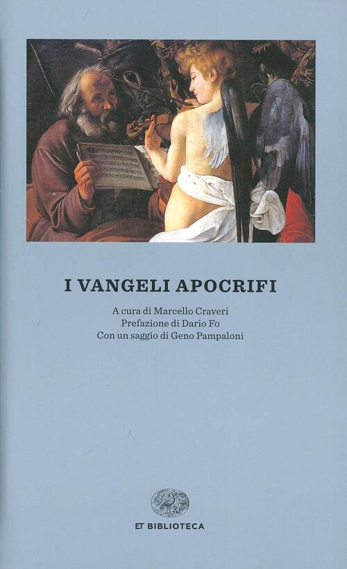 Chi Ha Scritto I Vangeli Apocrifi I vangeli apocrifi Libro - Libraccio.it