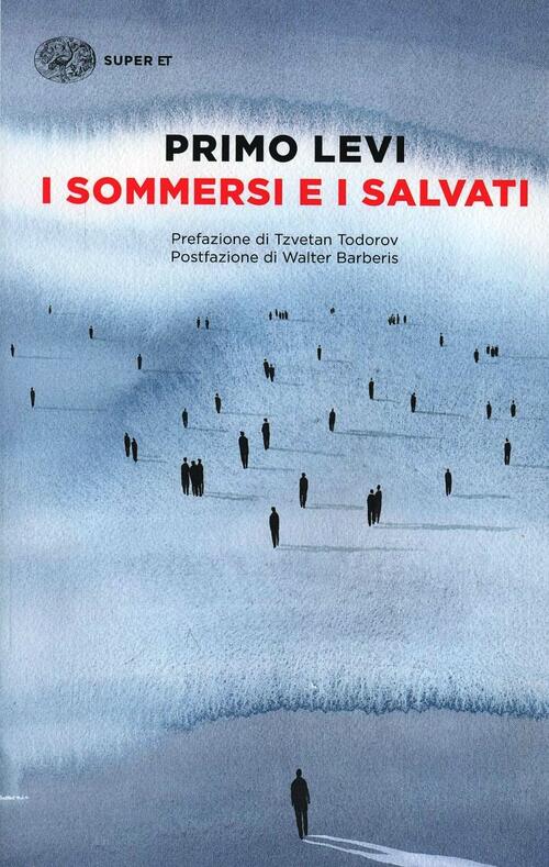 I Sommersi E I Salvati - Primo Levi Libro - Libraccio.it