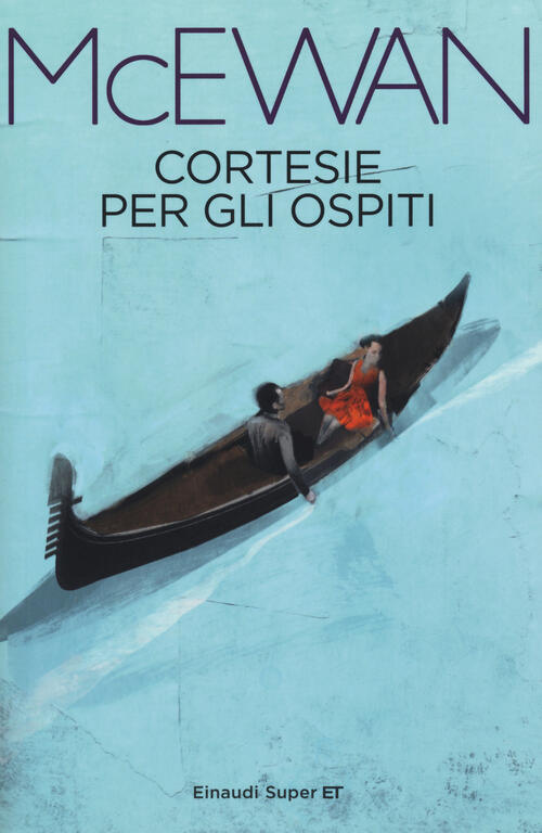 Cortesie Per Gli Ospiti - Ian McEwan Libro - Libraccio.it