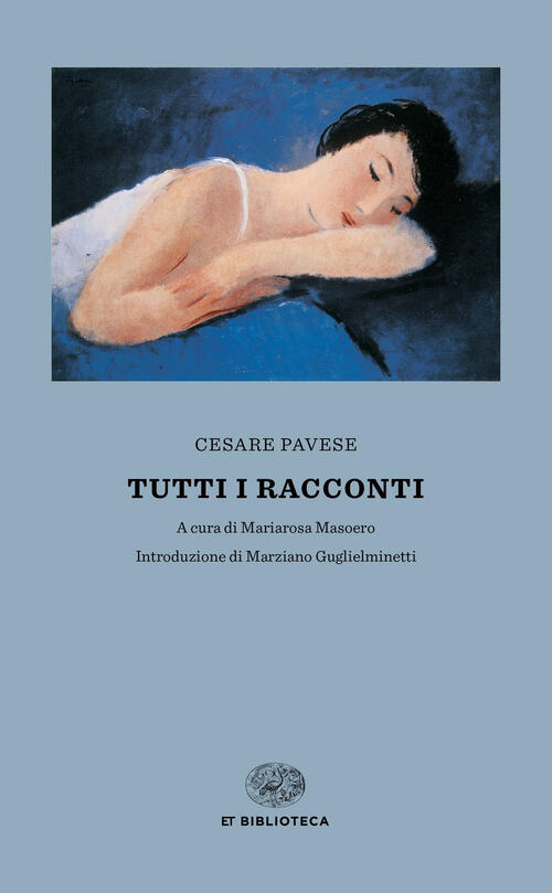 Tutti I Racconti Cesare Pavese Libro Libraccio It