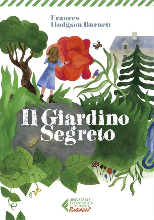 Il giardino segreto Frances Hodgson Libro Libraccio.it Il giardino segreto Frances Hodgson Libro Libraccio.it