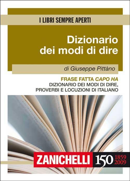 Frase Fatta Capo Ha Dizionario Dei Modi Di Dire Proverbi E Locuzioni