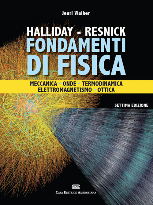 Fondamenti di fisica. Con Contenuto digitale (fornito elettronicam.. Fondamenti di fisica. Con Contenuto digitale (fornito elettronicam..