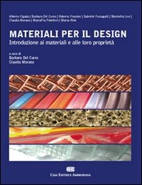 (NUOVO o USATO) Materiali per il design. Introduzione ai materiali.. (NUOVO o USATO) Materiali per il design. Introduzione ai materiali..