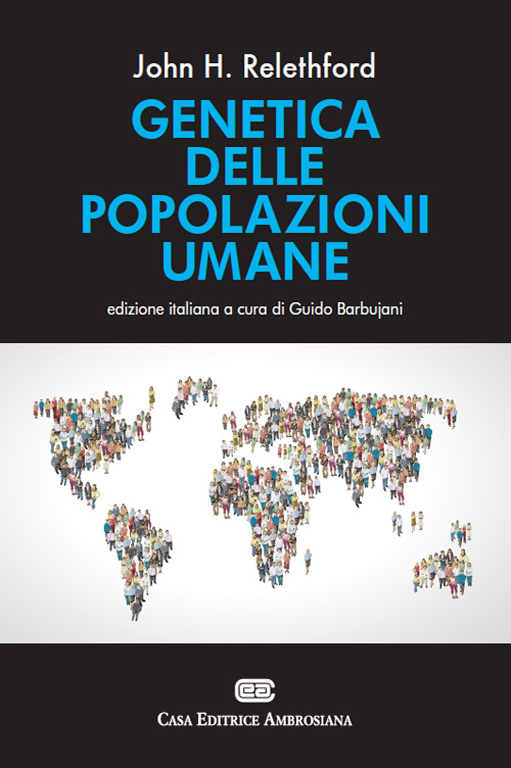 Genetica delle popolazioni umane Genetica delle popolazioni umane