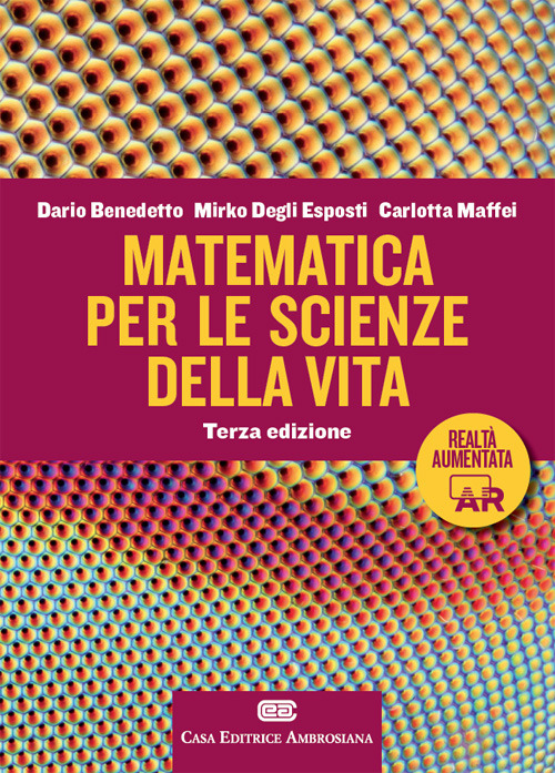 Matematica per scienze della vita. Con Contenuto digitale (fornito.. Matematica per scienze della vita. Con Contenuto digitale (fornito..