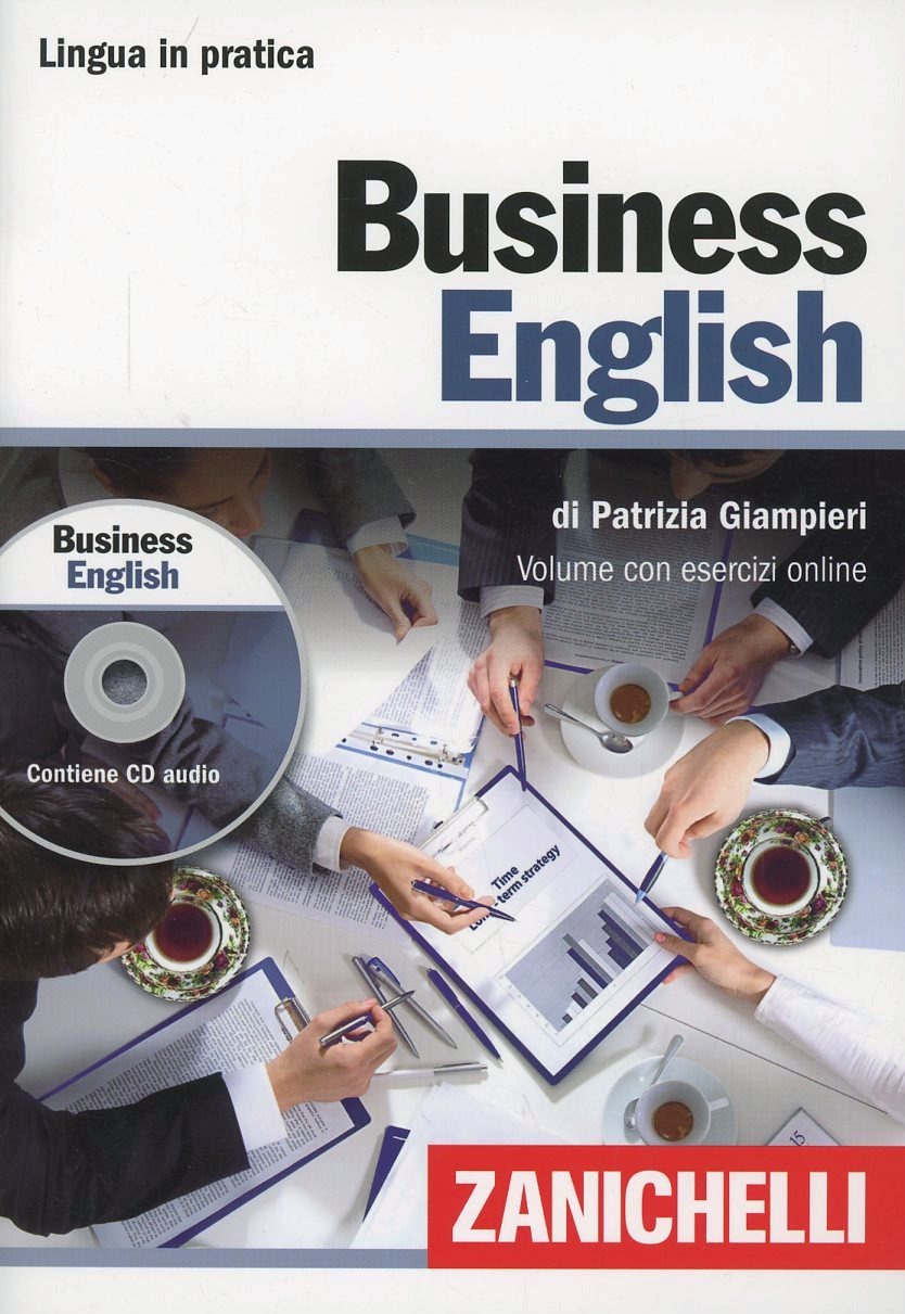 Business english. Con CD Audio. Con aggiornamento online Business english. Con CD Audio. Con aggiornamento online