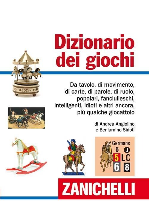 Dizionario dei giochi Dizionario dei giochi